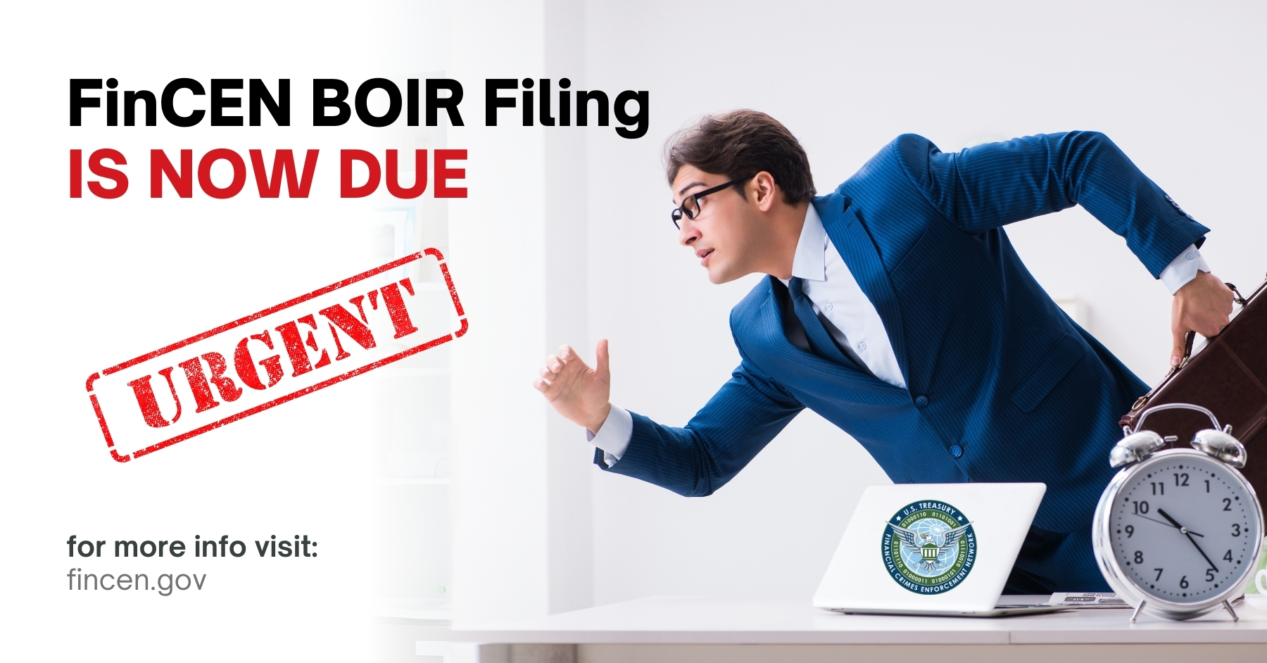 FINCEN BOIR are DUE NOW: What You Need to Know